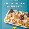 Gräfe Und Unzer Giulia Davidsson: 1 Muffinform - 50 Rezepte -KitchenAid shop Image20210623152319